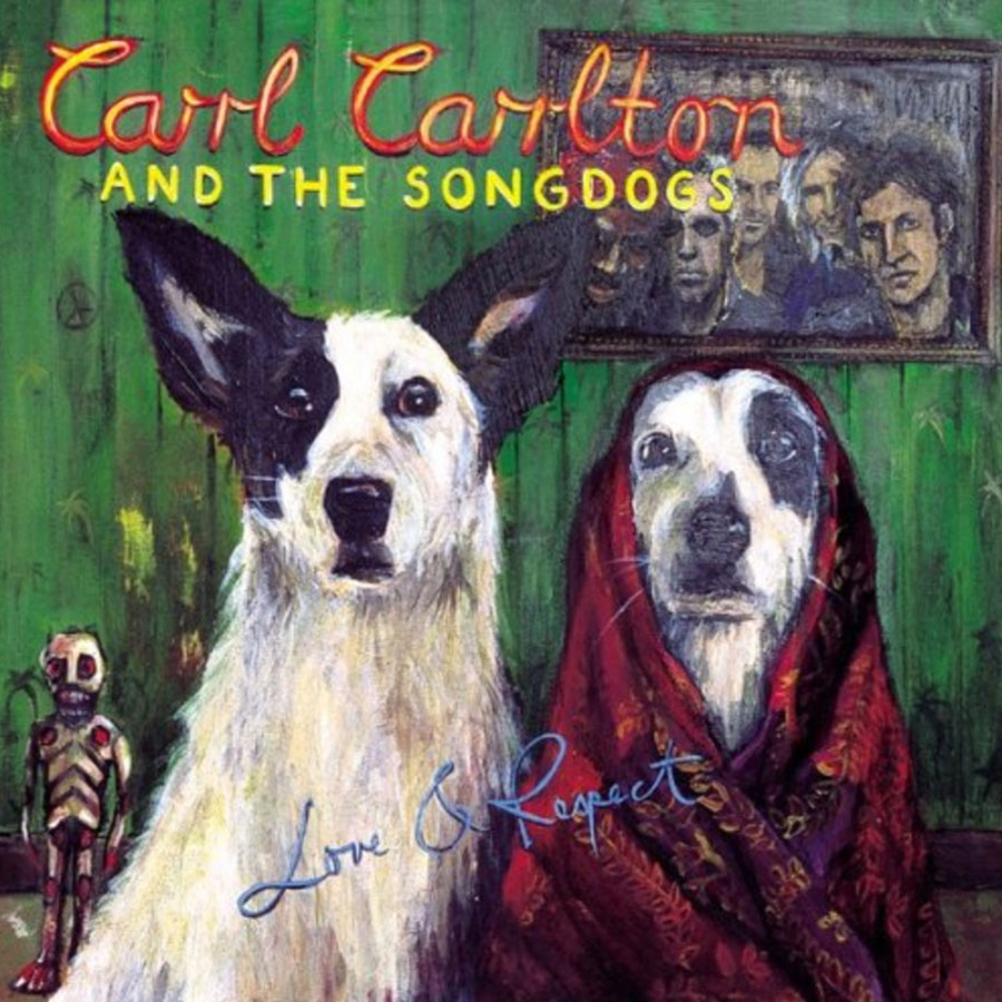 Carl Carlton & The Songdogs – Love & Respect